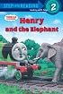 Thomas and Friends: Henry and the Elephant (Step into Reading)