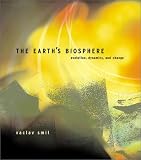 Books : The Earth's Biosphere: Evolution, Dynamics, and Change