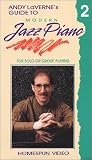 Andy LaVernes Guide to Modern Jazz Piano: For Solo or Group Playing, Video Two [VHS]