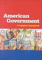 American Government: A Complete Coursebook