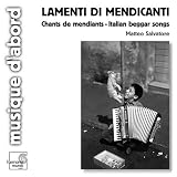 Revue Matteo Salvatore  / Lamenti Di Mendicanti (Italian Beggar Songs)