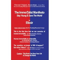 The Immortalist Manifesto: Stay Young & Save the World