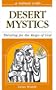 A Retreat With Desert Mystics: Thirsting for the Reign of God