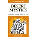 A Retreat With Desert Mystics: Thirsting for the Reign of God