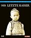 Der letzte Kaiser - Blu Cinemathek [Blu-ray]