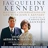 Jacqueline Kennedy: Historic Conversations on Life with John F. Kennedy
