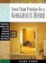 Great Paint Finishes for a Gorgeous Home