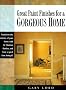 Great Paint Finishes for a Gorgeous Home