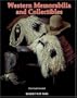 Western Memorabilia and Collectibles: Price Guide Included