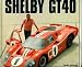 Shelby GT40: The Shelby American Original Color Archives