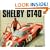 Shelby GT40: The Shelby American Original Color Archives