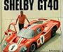Shelby Gt40: The Shelby American Color Archives