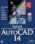 Inside AutoCAD 14 with CDROM