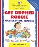 Habille-Toi, Robbie with Cassette(s) (I Can Read (Paperback Barron))