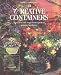 Creative Containers: A Practical and Inspirational Guide to Container Gardening in South Africa