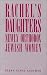 Book Rachel's Daughters: Newly Orthodox Jewish Women