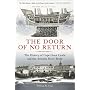 The Door of No Return: The History of Cape Coast Castle and the Atlantic Slave Trade