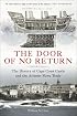 The Door of No Return: The History of Cape Coast Castle and the Atlantic Slave Trade