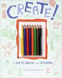 Create! A Sketchbook and Journal