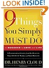 Nine Things You Simply Must Do: To Succeed in Love and Life