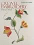Crewel Embroidery: A Practical Guide