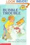 Bubble Trouble (My First Hello Reader!)
