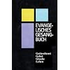 Evangelisches Gesangbuch f�r Bayern und Th�ringen, Normalausgabe mit Harmoniebezeichnungen