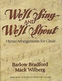 Well Sing and Well Shout