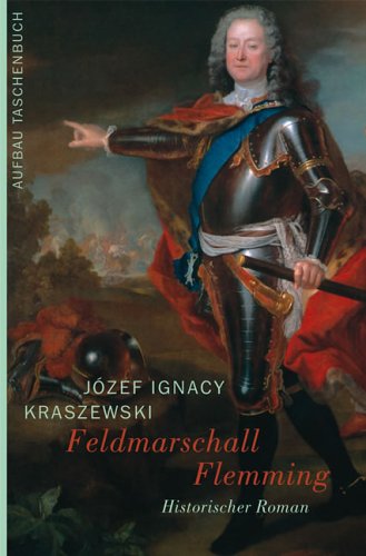 Aufbau Taschenbuch Feldmarschall Flemming: Historischer Roman