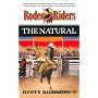 Natural, The (Rodeo Riders) (Rodeo Riders)