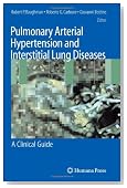 Pulmonary Arterial Hypertension and Interstitial Lung Diseases: A Clinical Guide