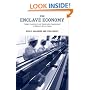 The Enclave Economy: Foreign Investment and Sustainable Development in Mexico's Silicon Valley (Urban and Industrial Environments)