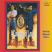 A Covenant of Love: The Appomattox Saga #1 | [Gilbert Morris]