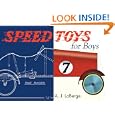 Speed Toys for Boys (Woodworking Classics Revisited)
