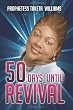 50 Days Until Revival: none