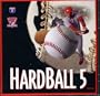 Hardball 5
