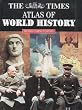 The Times Compact Atlas of World History