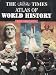 Times Atlas of World History