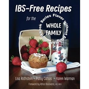 IBS-Free Recipes for the Whole Family (The Flavor without FODMAPs Series) (Volume 2)