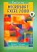 Exploring Microsoft Excel 2000 (Exploring Microsoft Office 2000)