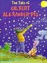 The Tale of Gilbert Alexander Pig