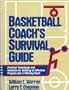 Basketball Coach's Survival Guide