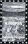 Hollywoodland Kingpin