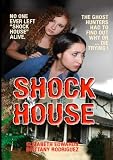 Shock House