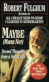 Maybe (Maybe Not)