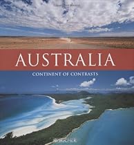 Australia: Continent of Contrasts