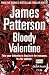Bloody Valentine (Quick Reads 2011) by James Patterson
