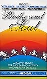 2005 Young Adult Diabetes Prevention Planner: Body And Soul-