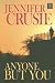 Anyone but You (Center Point Large Print Contemporary Romance)