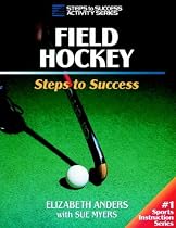 Field Hockey: Steps to Success